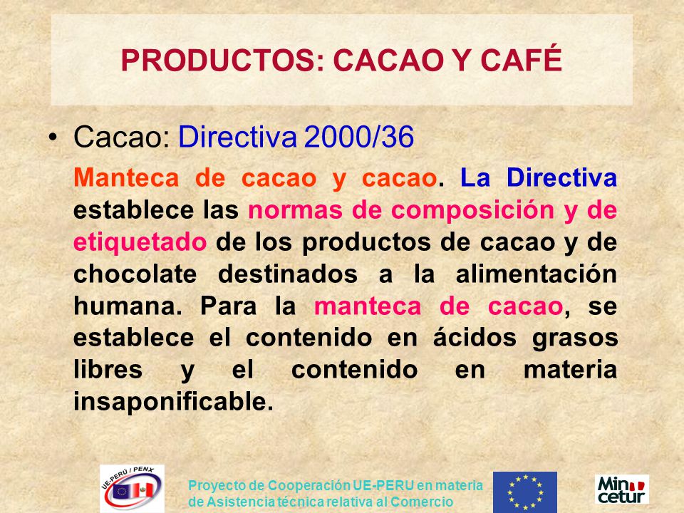PRODUCTOS: CACAO Y CAFÉ