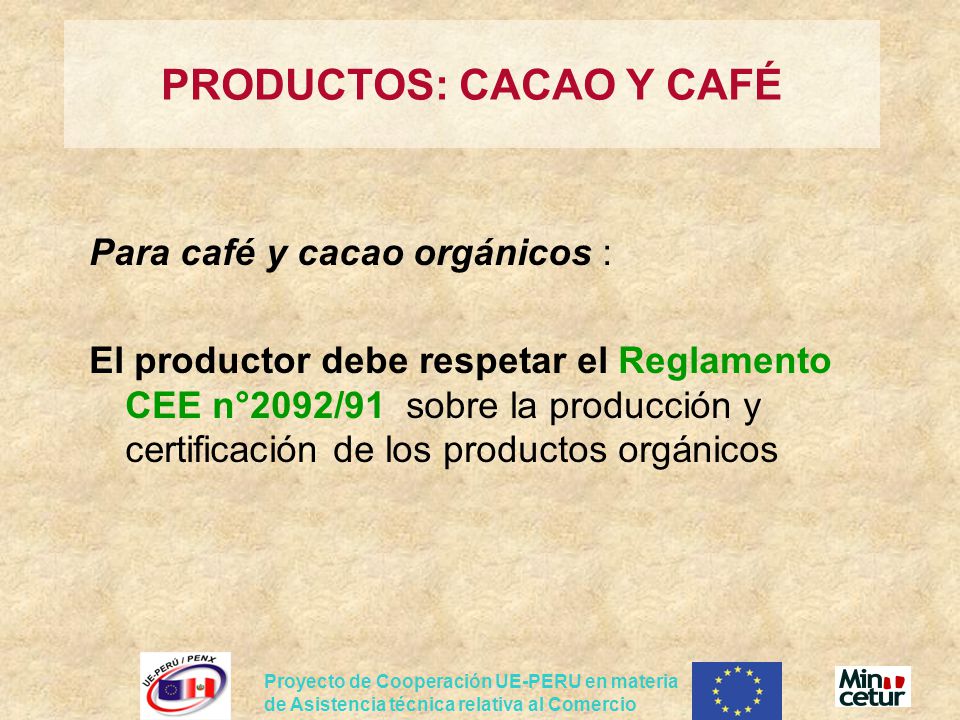 PRODUCTOS: CACAO Y CAFÉ