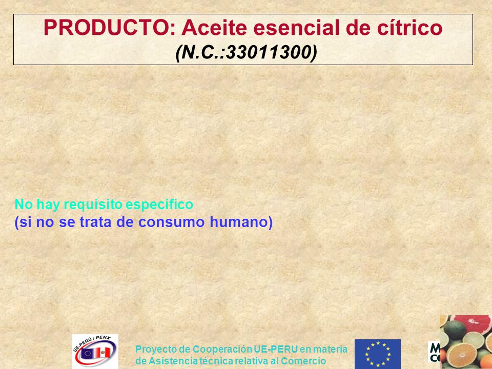 PRODUCTO: Aceite esencial de cítrico (N.C.: )