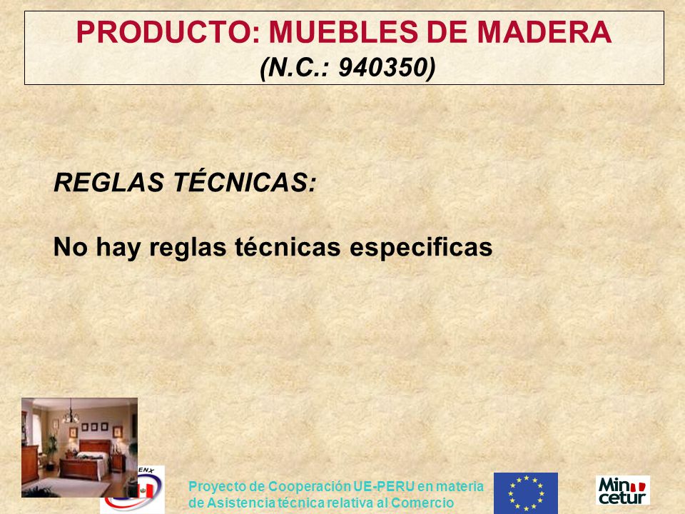 PRODUCTO: MUEBLES DE MADERA (N.C.: )