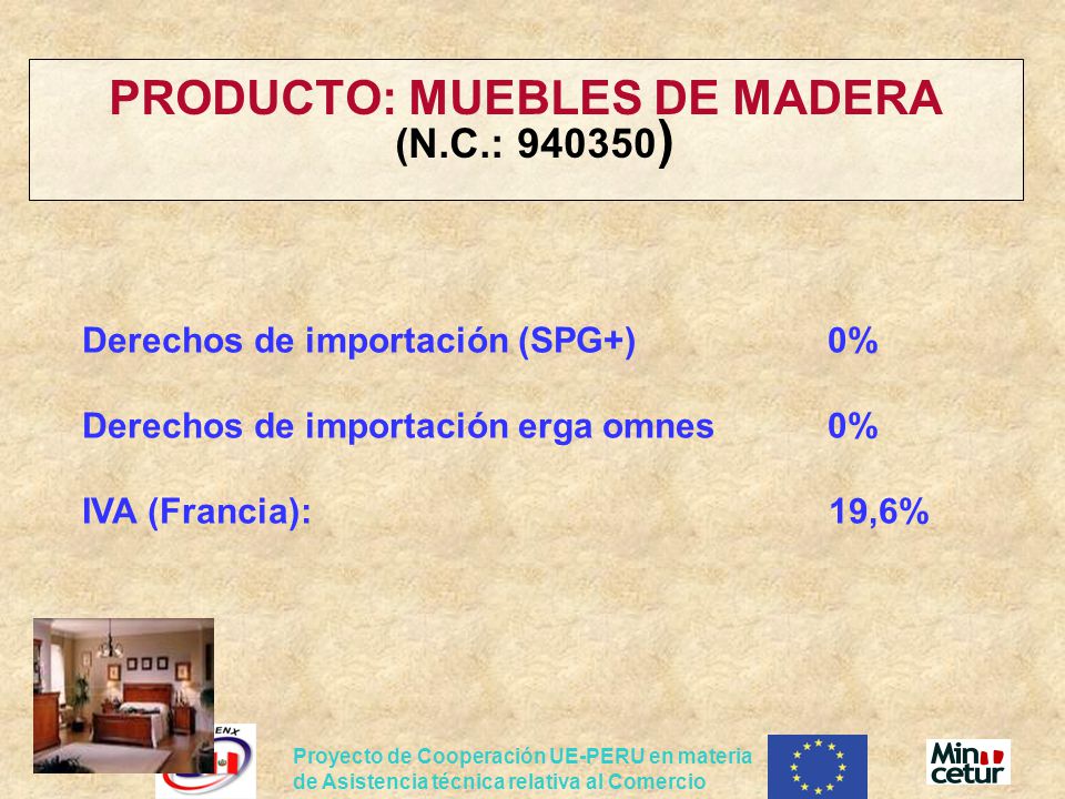 PRODUCTO: MUEBLES DE MADERA (N.C.: )