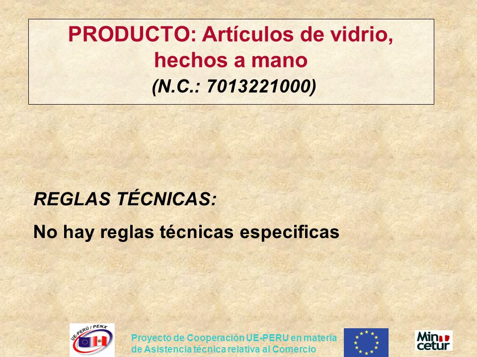 PRODUCTO: Artículos de vidrio, hechos a mano (N.C.: )