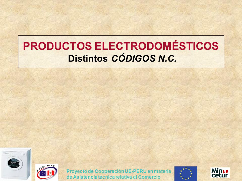 PRODUCTOS ELECTRODOMÉSTICOS Distintos CÓDIGOS N.C.
