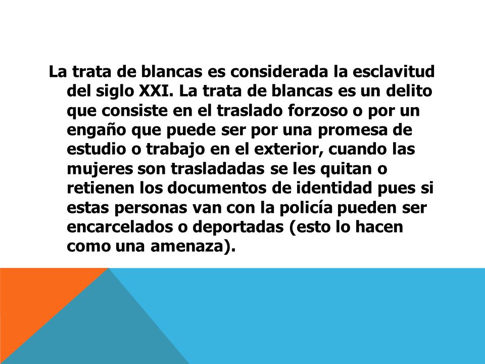 La trata de blancas es considerada la esclavitud del siglo XXI