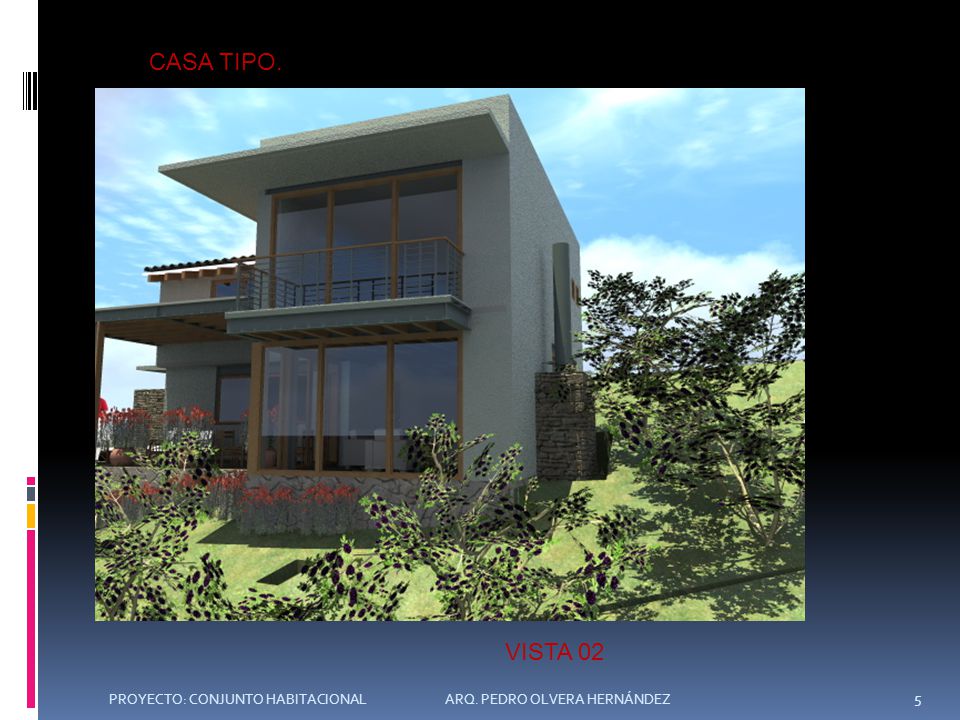 CASA TIPO. VISTA 02. PROYECTO: CONJUNTO HABITACIONAL ARQ.