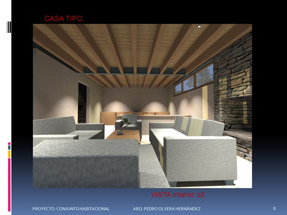 CASA TIPO. VISTA interior o2