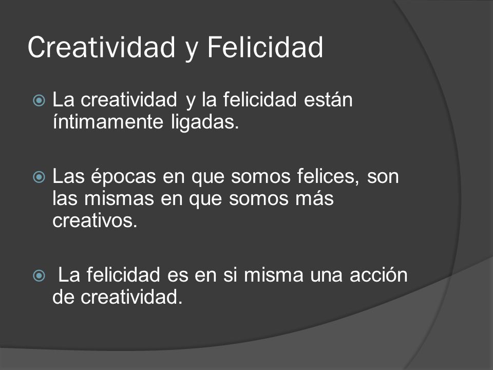 Creatividad y Felicidad
