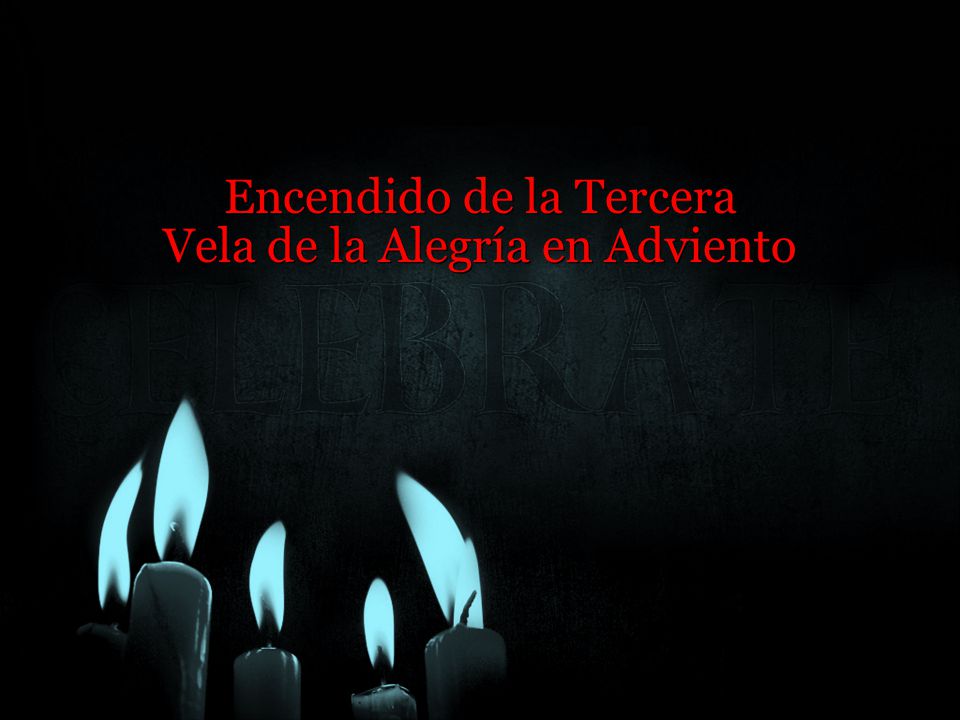 Encendido de la Tercera Vela de la Alegría en Adviento