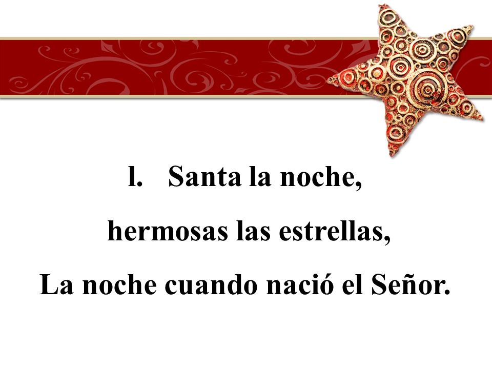 hermosas las estrellas, La noche cuando nació el Señor.