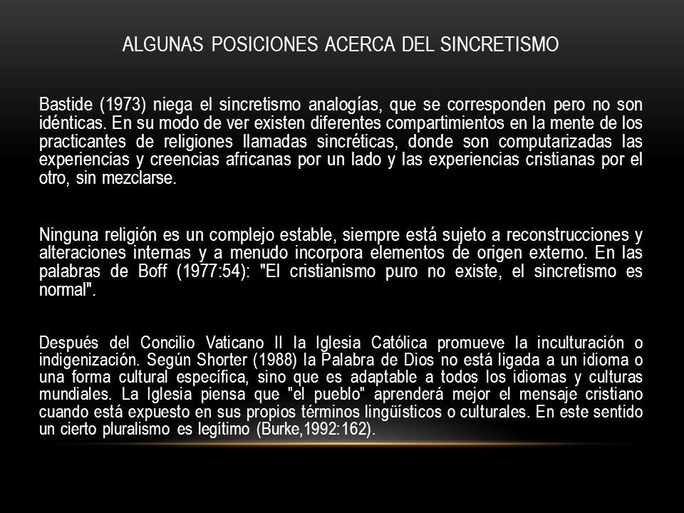 ALGUNAS POSICIONES ACERCA DEL SINCRETISMO