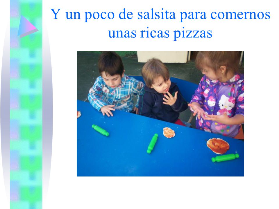 Y un poco de salsita para comernos unas ricas pizzas