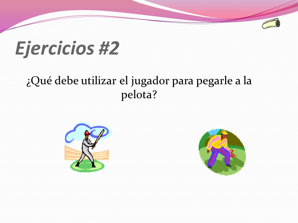 ¿Qué debe utilizar el jugador para pegarle a la pelota