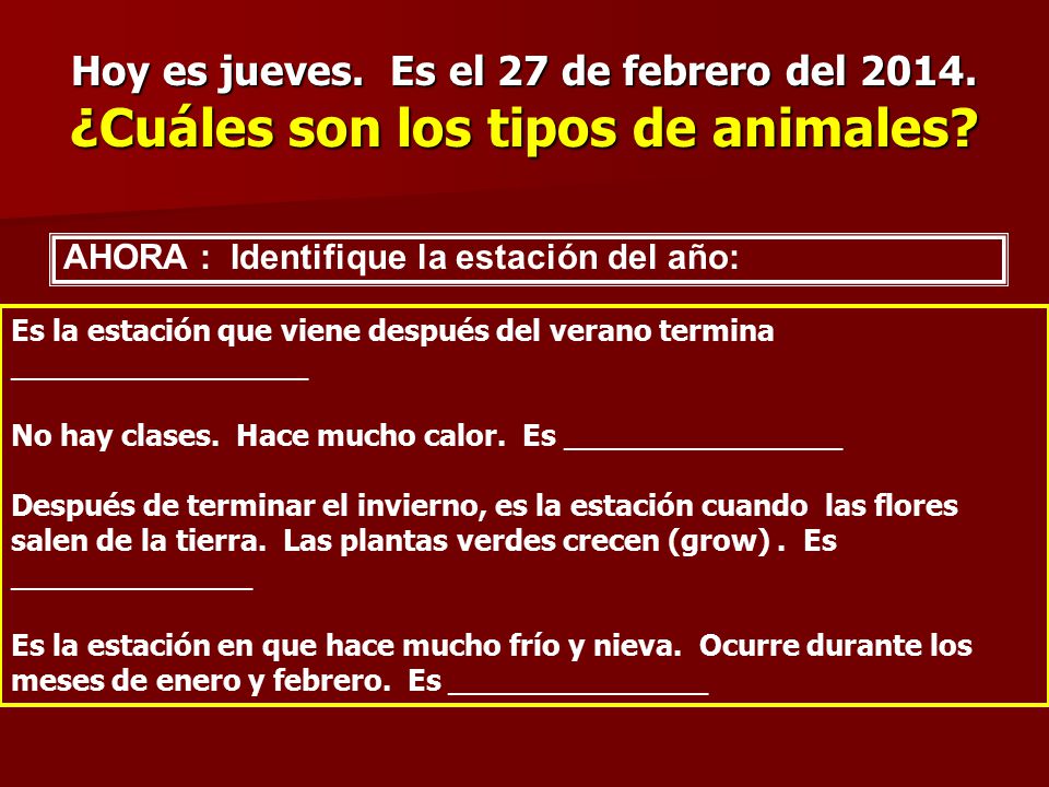 Hoy es jueves. Es el 27 de febrero del 2014
