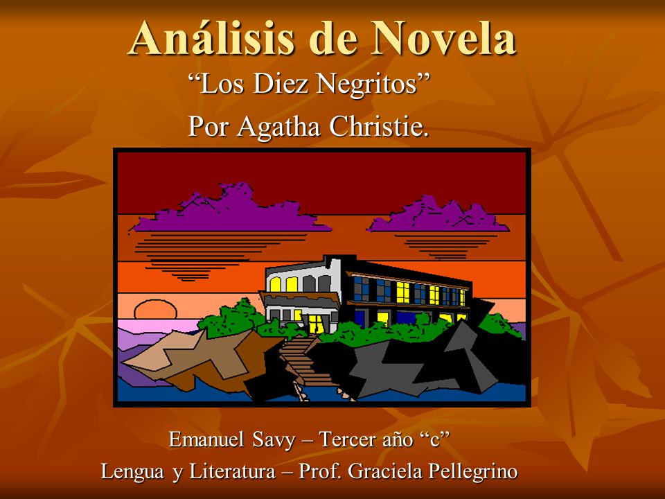 Análisis de Novela Los Diez Negritos Por Agatha Christie.