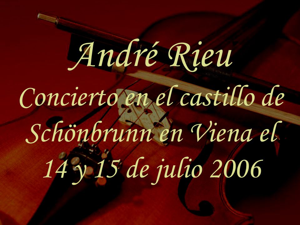 André Rieu Concierto en el castillo de Schönbrunn en Viena el
