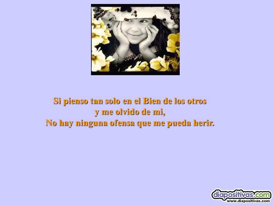 Si pienso tan solo en el Bien de los otros y me olvido de mi,