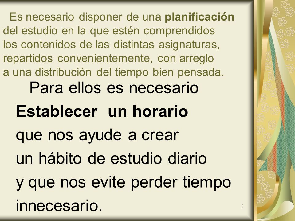 Para ellos es necesario Establecer un horario que nos ayude a crear