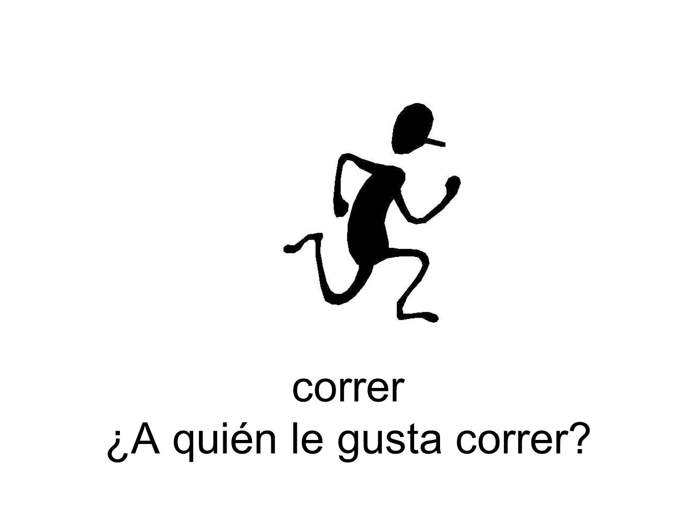 correr ¿A quién le gusta correr