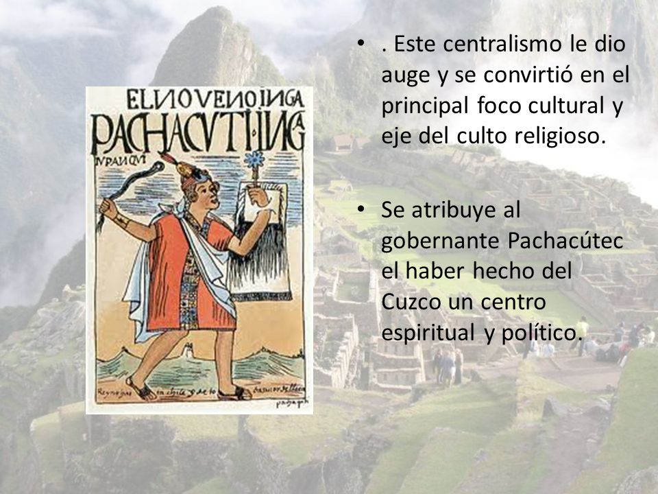 . Este centralismo le dio auge y se convirtió en el principal foco cultural y eje del culto religioso.