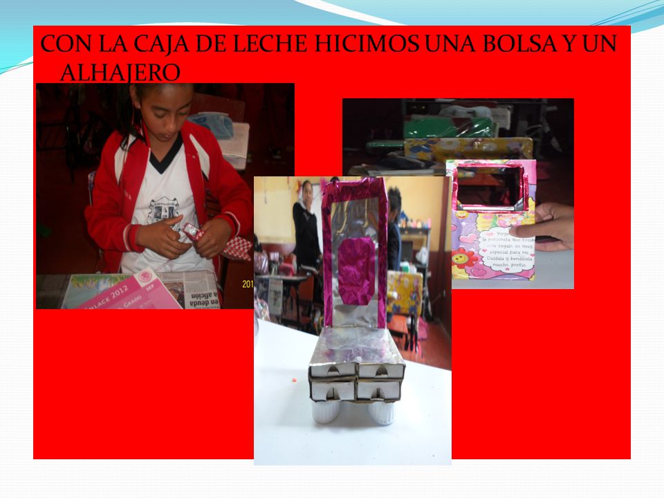 CON LA CAJA DE LECHE HICIMOS UNA BOLSA Y UN ALHAJERO