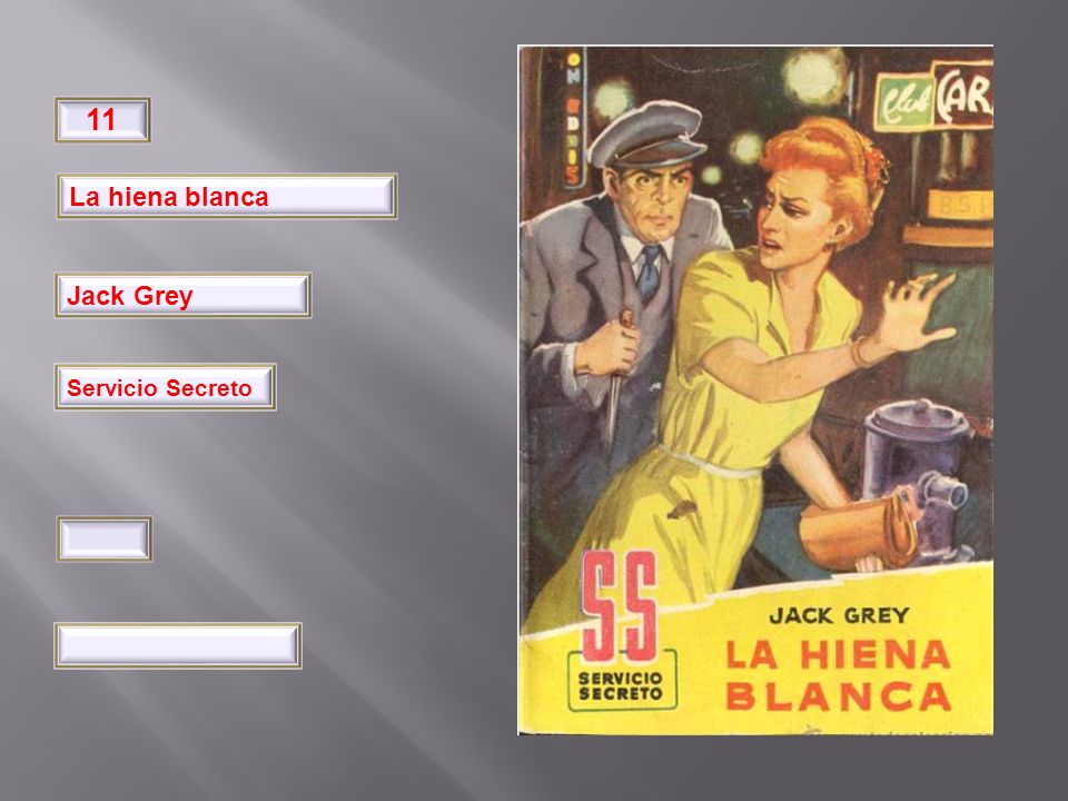 32 11 La hiena blanca Jack Grey Pimpinela Servicio Secreto