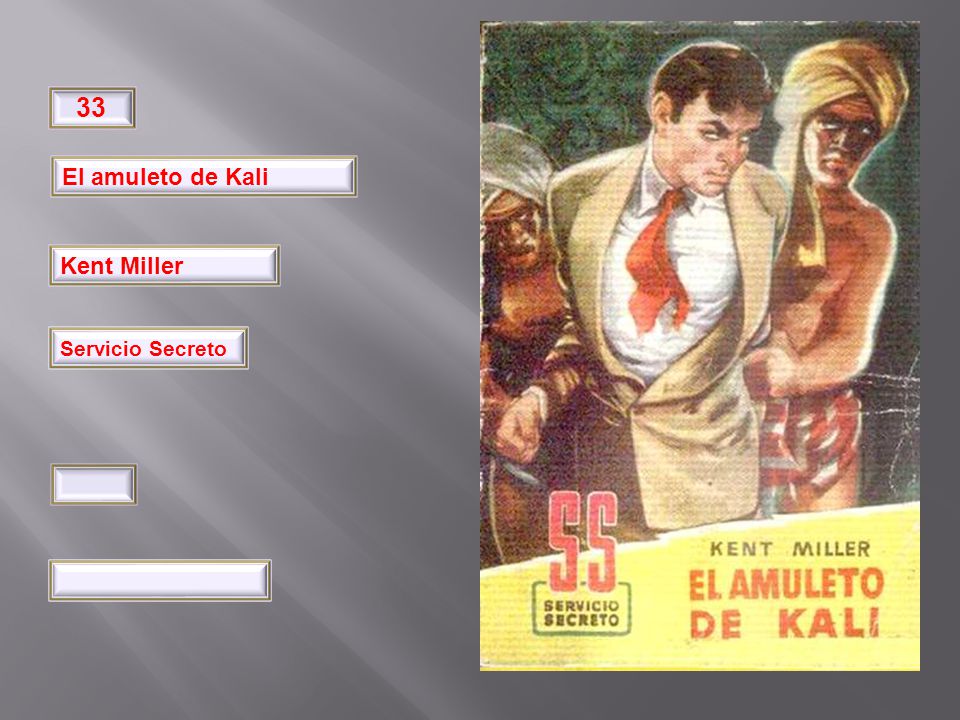 32 33 El amuleto de Kali Kent Miller Pimpinela Servicio Secreto