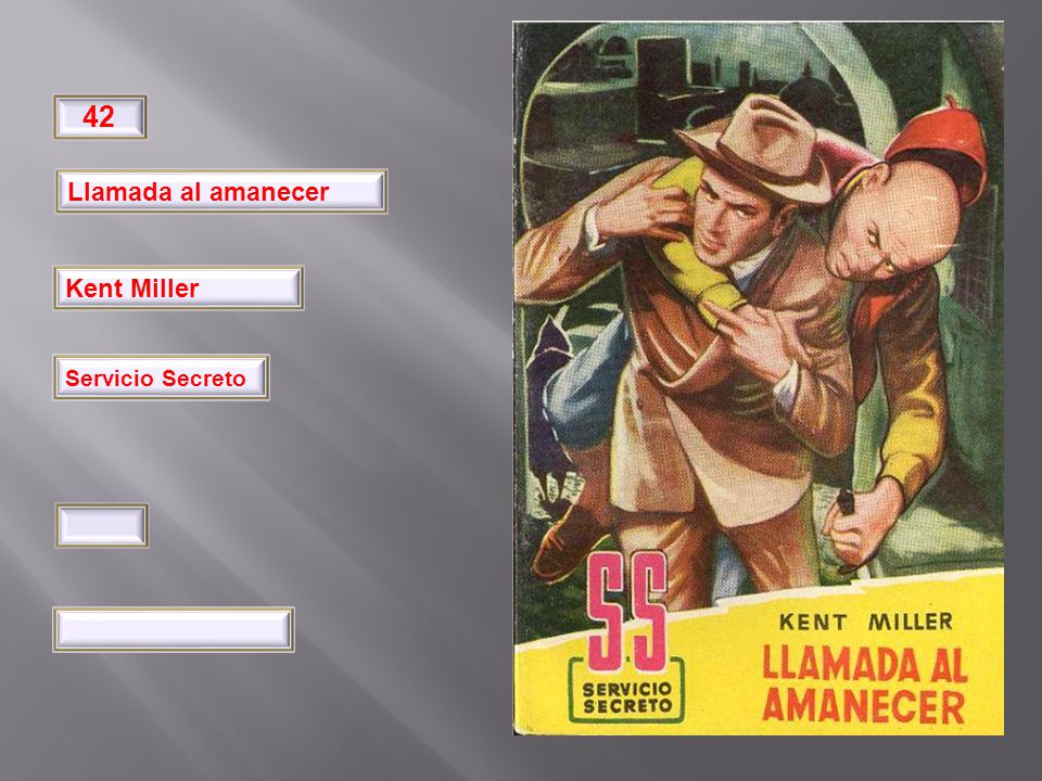 32 42 Llamada al amanecer Kent Miller Pimpinela Servicio Secreto