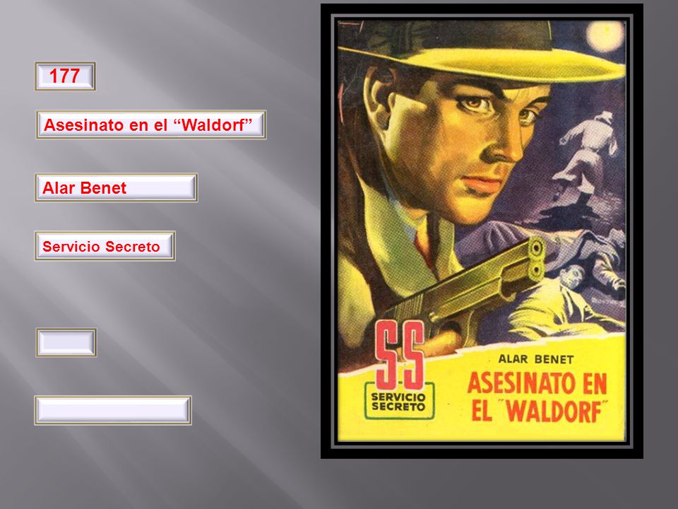 Asesinato en el Waldorf Alar Benet Pimpinela Servicio Secreto