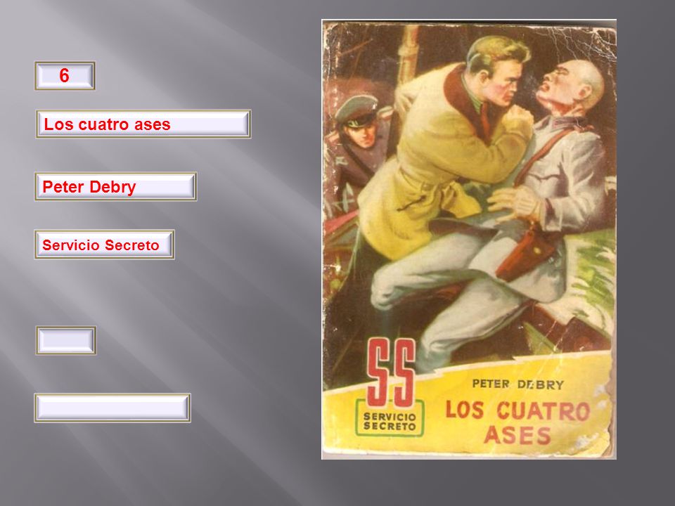 32 6 Los cuatro ases Peter Debry Pimpinela Servicio Secreto