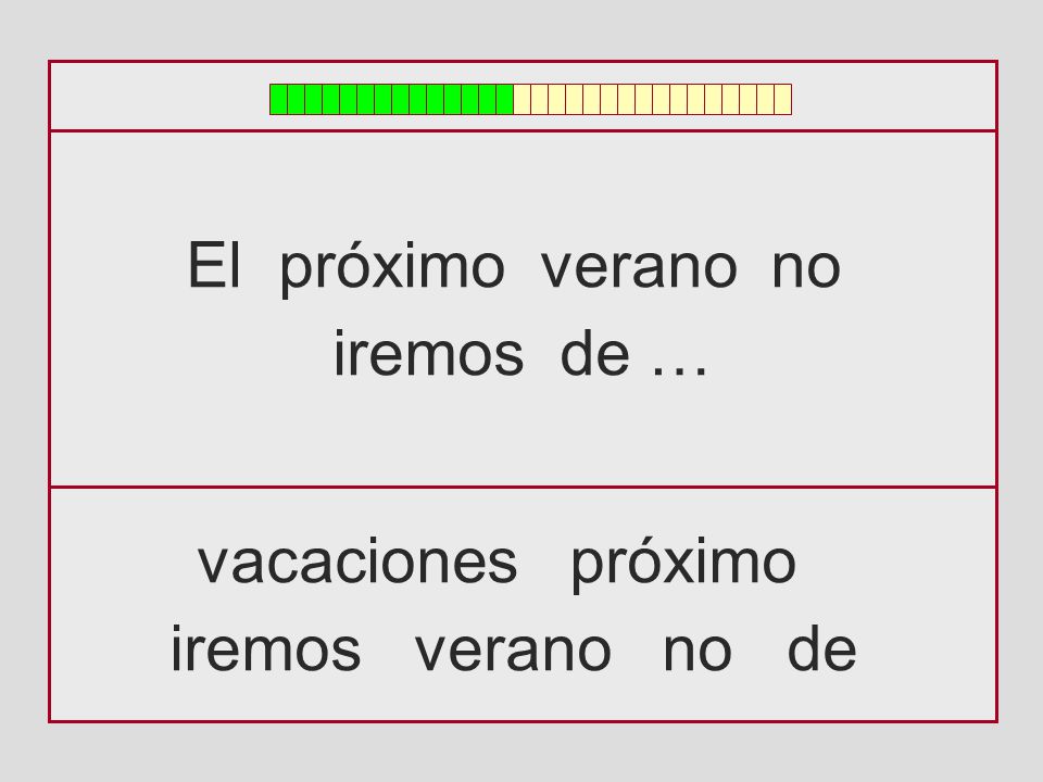 El próximo verano no iremos de … vacaciones próximo iremos verano no de