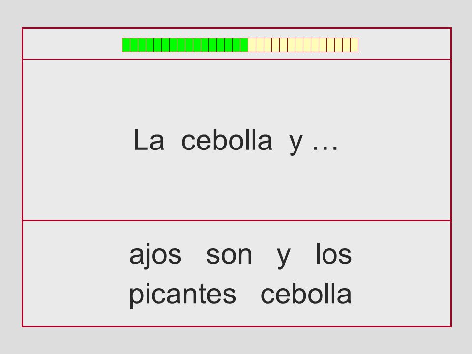 La cebolla y … ajos son y los picantes cebolla