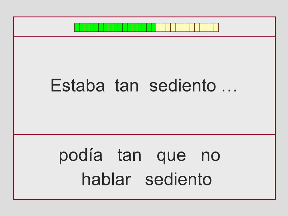 Estaba tan sediento … podía tan que no hablar sediento