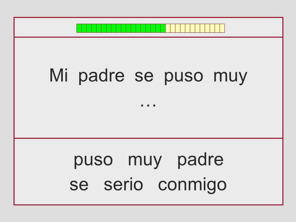 Mi padre se puso muy … puso muy padre se serio conmigo