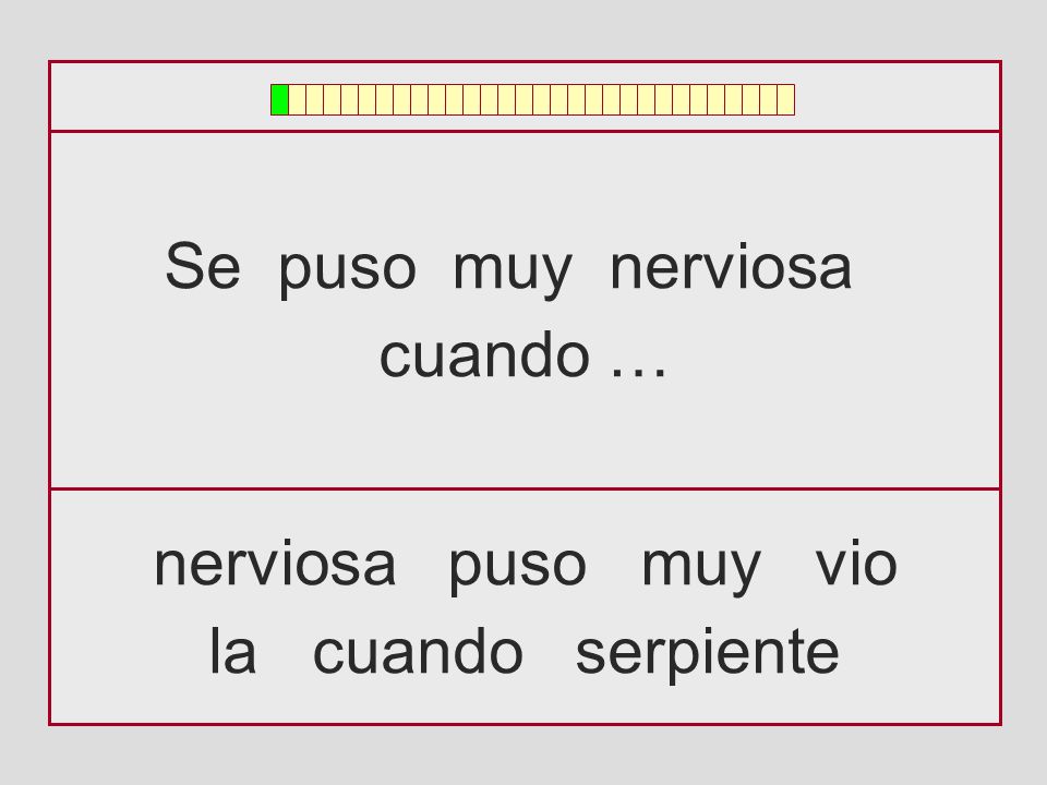 Se puso muy nerviosa cuando … nerviosa puso muy vio la cuando serpiente