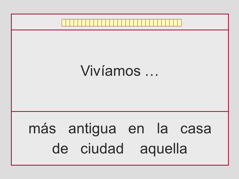 Vivíamos … más antigua en la casa de ciudad aquella