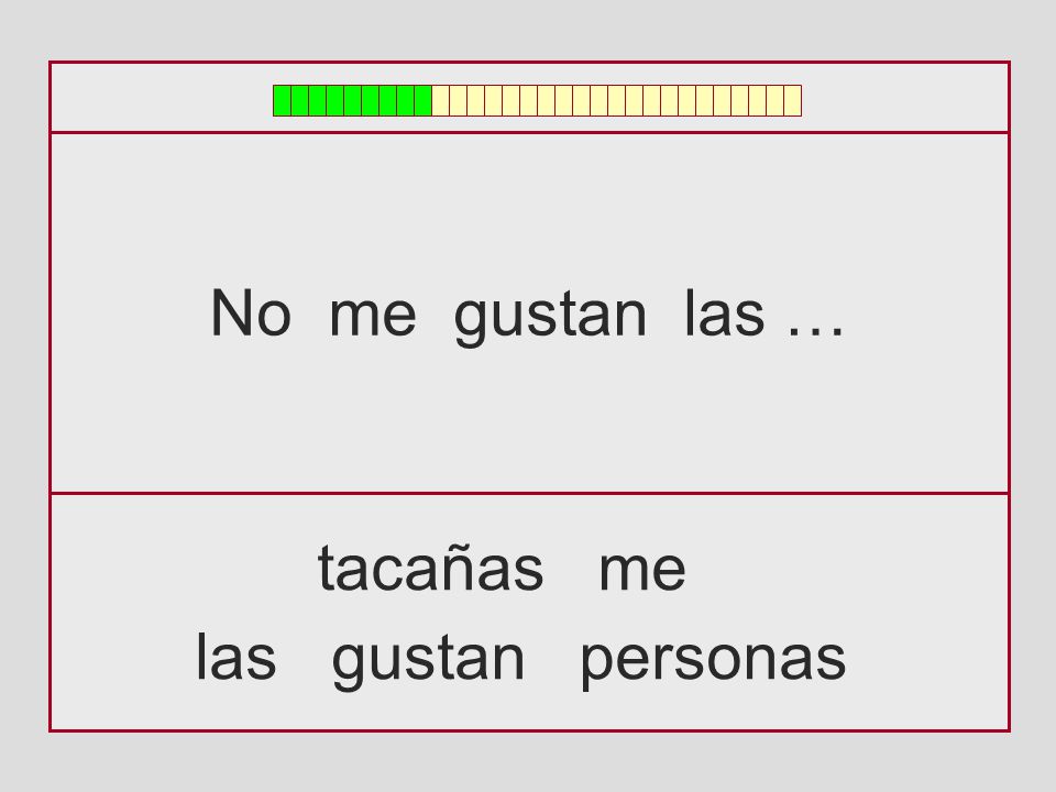 No me gustan las … tacañas me las gustan personas