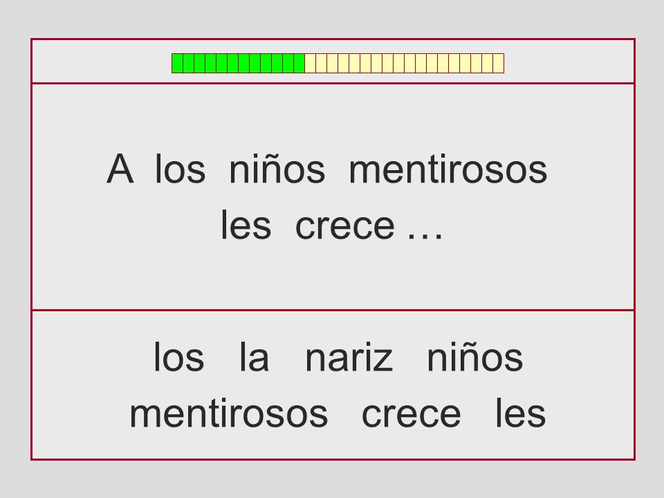 A los niños mentirosos les crece … los la nariz niños mentirosos crece les
