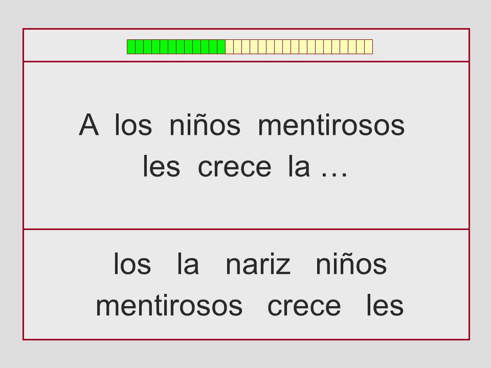 A los niños mentirosos les crece la … los la nariz niños mentirosos crece les