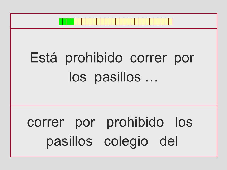 Está prohibido correr por los pasillos …