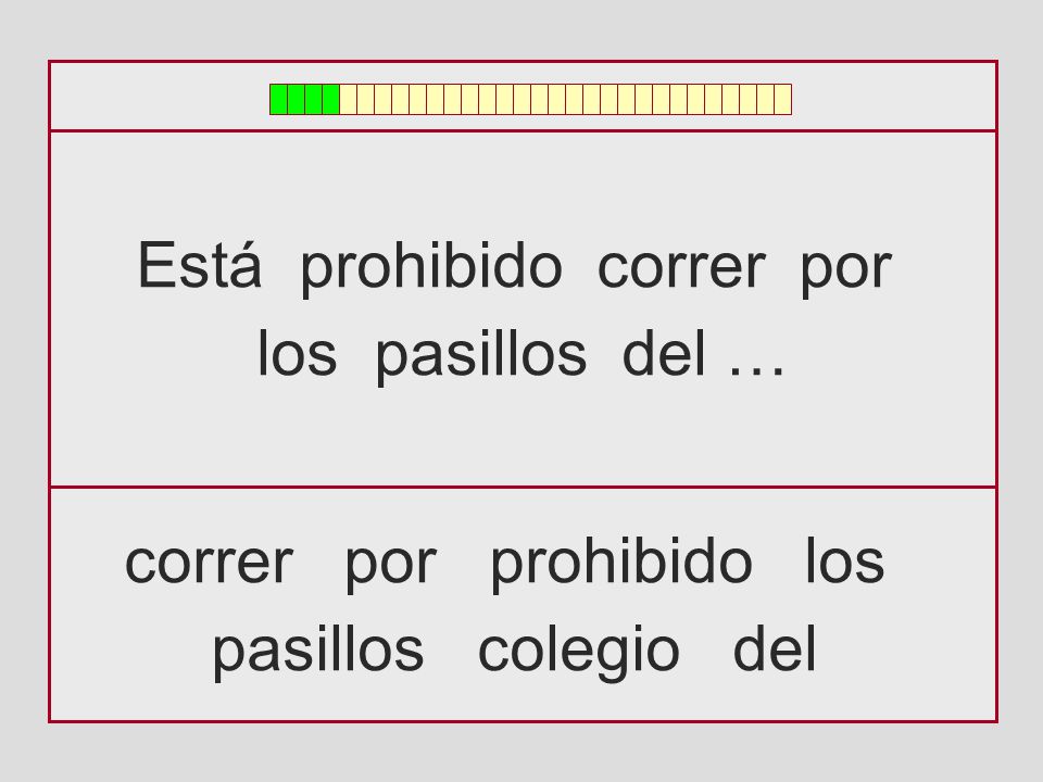 Está prohibido correr por los pasillos del …