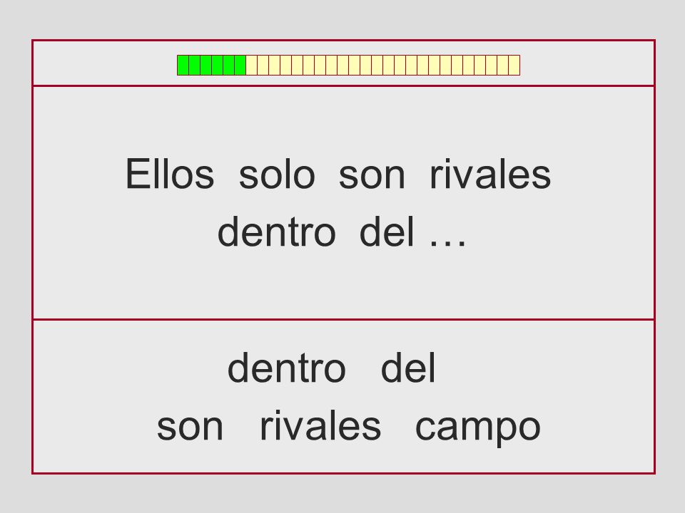 Ellos solo son rivales dentro del … dentro del son rivales campo