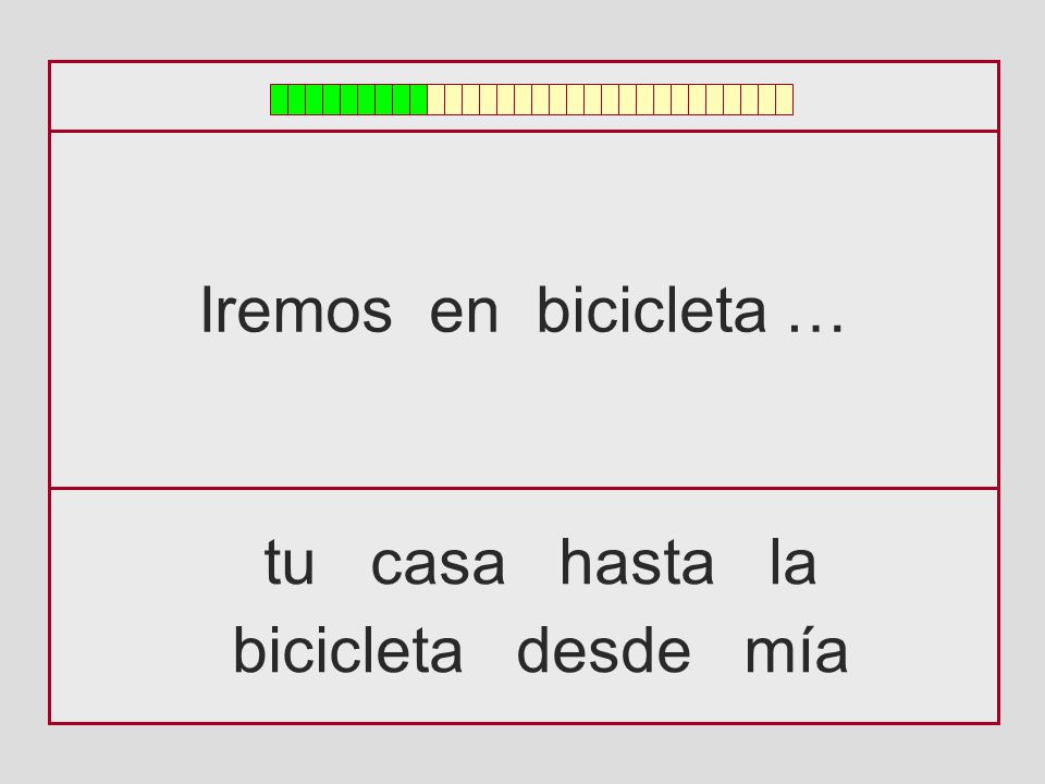 Iremos en bicicleta … tu casa hasta la bicicleta desde mía