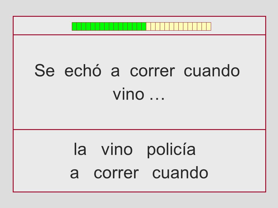 Se echó a correr cuando vino … la vino policía a correr cuando