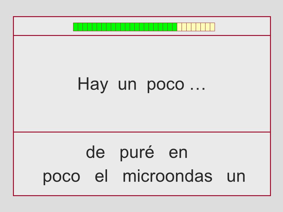 Hay un poco … de puré en poco el microondas un