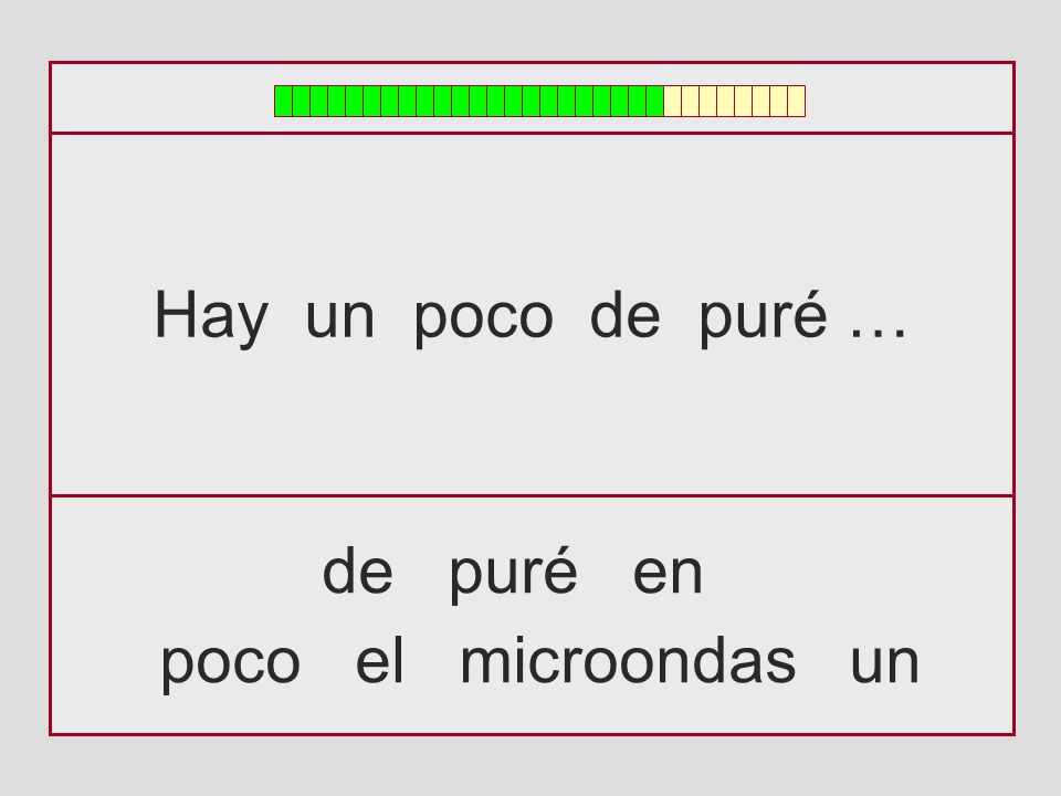 Hay un poco de puré … de puré en poco el microondas un