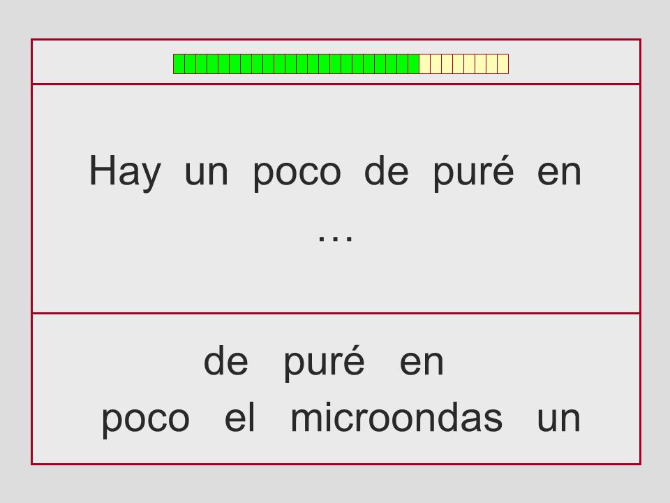 Hay un poco de puré en … de puré en poco el microondas un