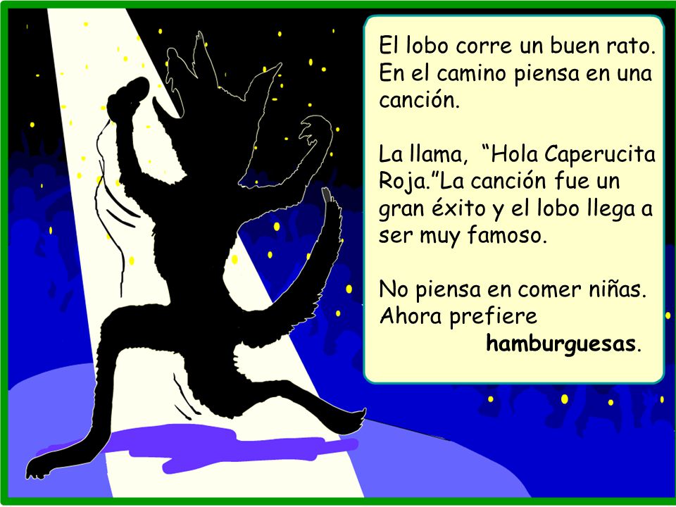 El lobo corre un buen rato. En el camino piensa en una canción.