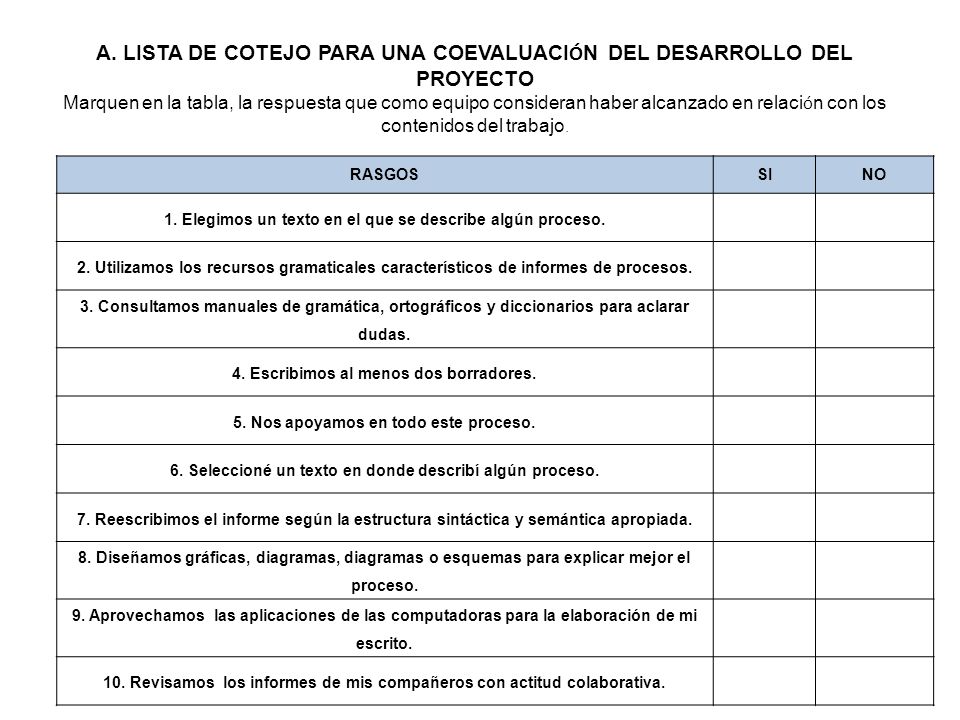 A. LISTA DE COTEJO PARA UNA COEVALUACIÓN DEL DESARROLLO DEL PROYECTO