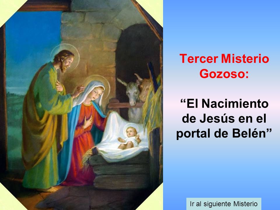 Tercer Misterio Gozoso: El Nacimiento de Jesús en el portal de Belén