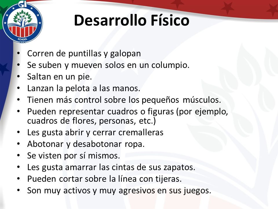 Desarrollo Físico Corren de puntillas y galopan